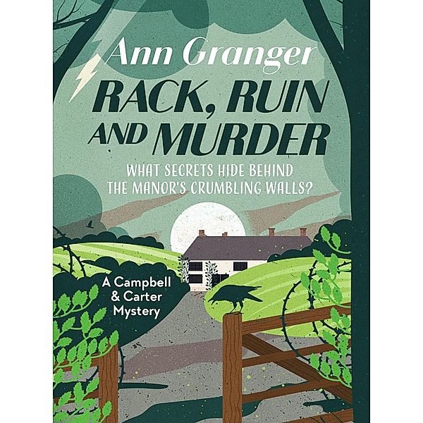 A Campbell and Carter Mystery: 2 Rack, Ruin and Murder, Ann Granger