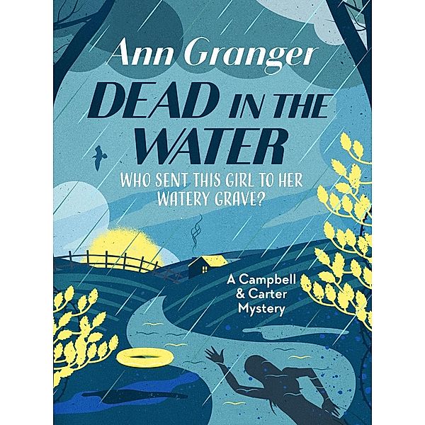 A Campbell and Carter Mystery: 4 Dead in the Water, Ann Granger