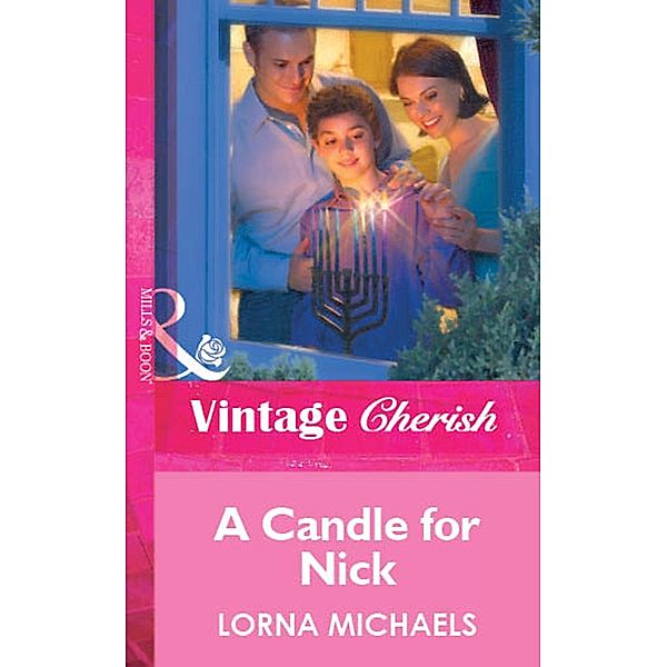 A Candle For Nick (Mills & Boon Vintage Cherish) / Mills & Boon Vintage Cherish, Lorna Michaels