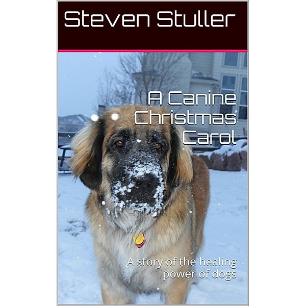 A Canine Christmas Carol, Steven Stuller