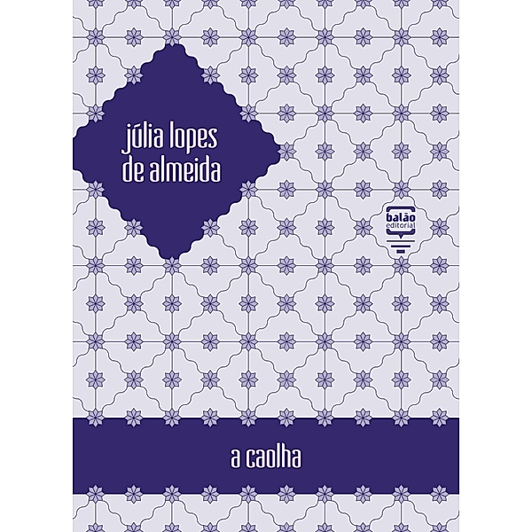 A caolha, Júlia Lopes de Almeida