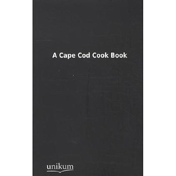 A Cape Cod Cook Book