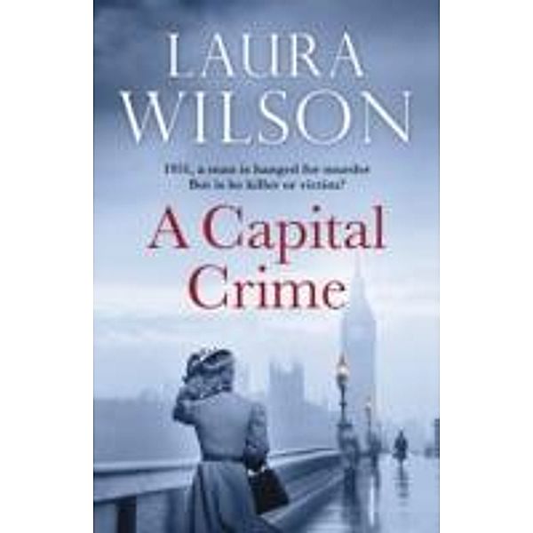 A Capital Crime, Laura Wilson