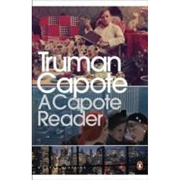 A Capote Reader, Truman Capote