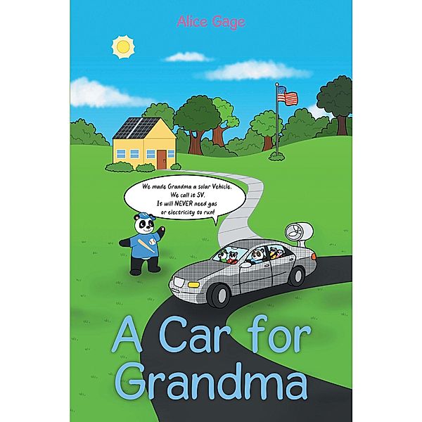 A Car for Grandma, Alice Gage