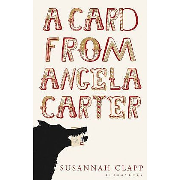 A Card From Angela Carter, Susannah Clapp
