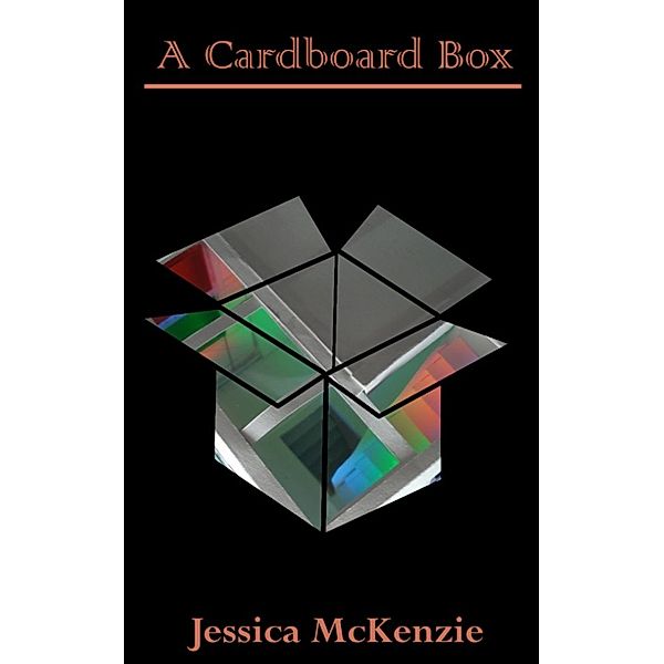 A Cardboard Box, Jessica McKenzie