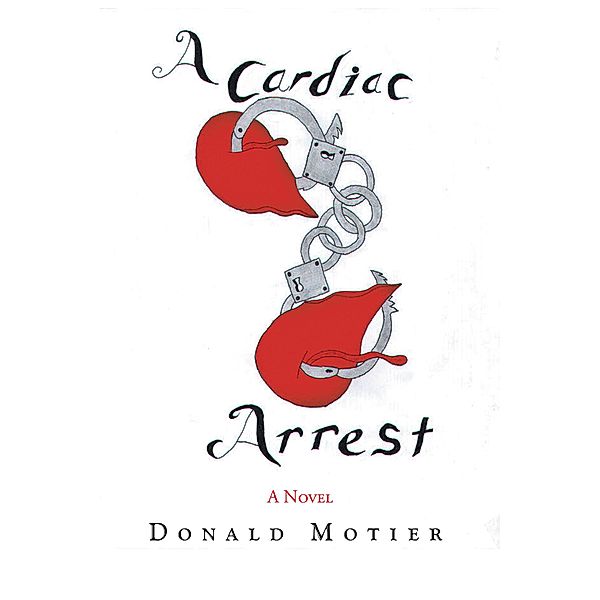 A Cardiac Arrest, Donald Motier