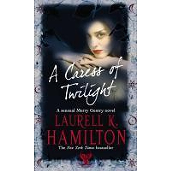 A Caress Of Twilight / Merry Gentry Bd.2, Laurell K Hamilton