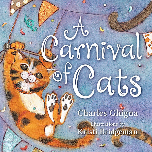 A Carnival of Cats, Charles Ghigna