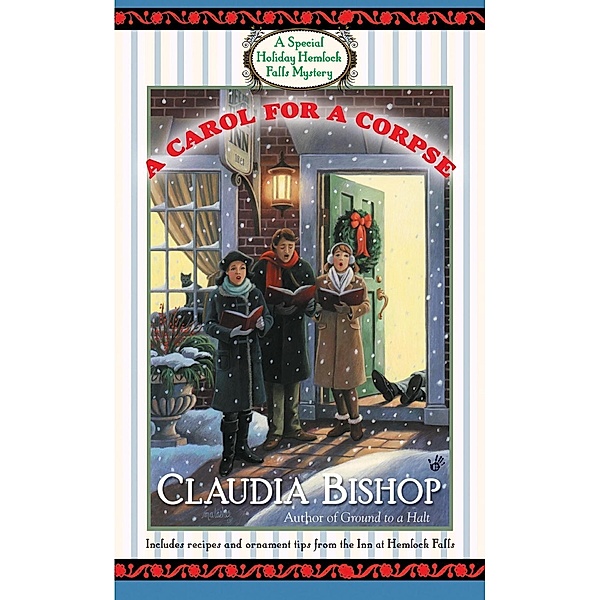 A Carol for a Corpse / A Hemlock Falls Mystery Bd.15, Claudia Bishop