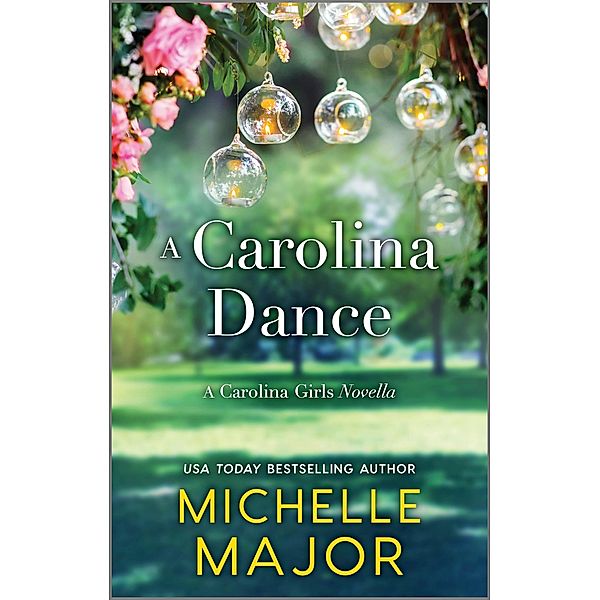 A Carolina Dance / Canary Street Press, Michelle Major