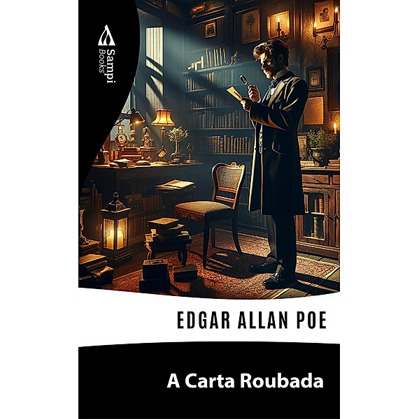A Carta Roubada, Edgar Allan Poe
