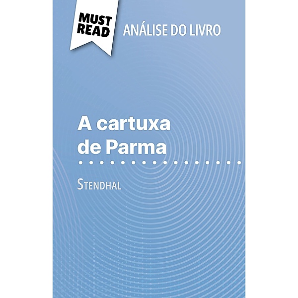 A cartuxa de Parma de Stendhal (Análise do livro), Lucile Lhoste