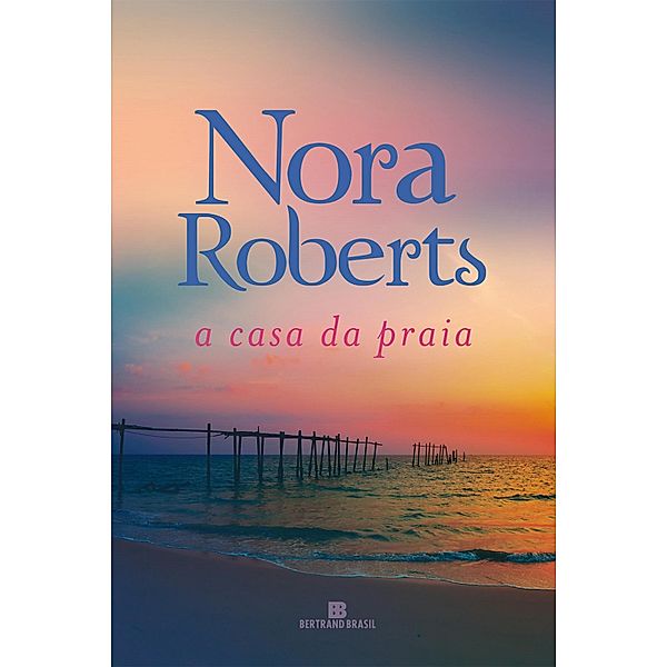 A casa da praia, Nora Roberts