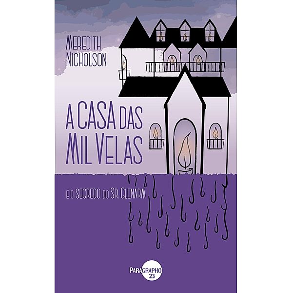 A Casa das Mil Velas, Meredith Nicholson