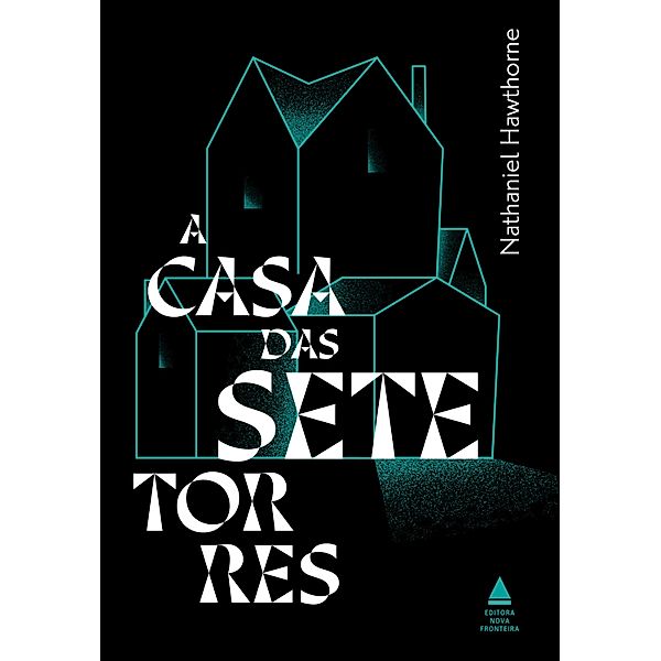 A casa das sete torres, Nathaniel Hawthorne