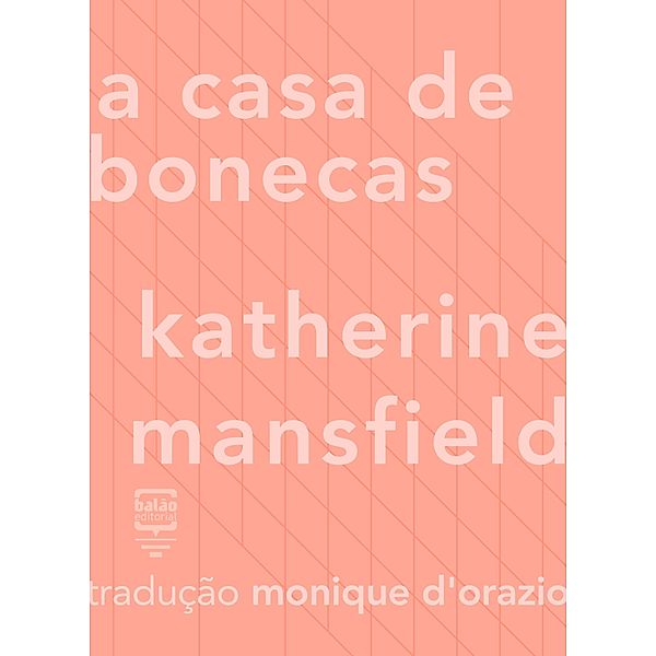 A casa de bonecas / Contos Estrangeiros Clássicos, Katherine Mansfield