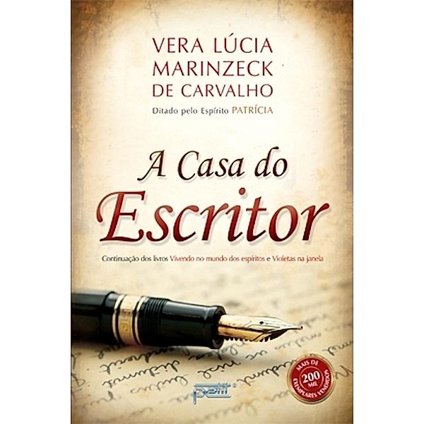 A casa do escritor, Vera Lúcia Marinzeck de Carvalho