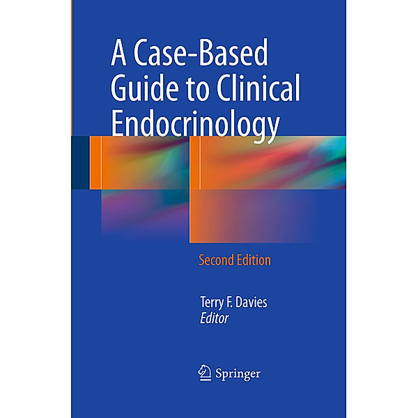 A Case-Based Guide to Clinical Endocrinology