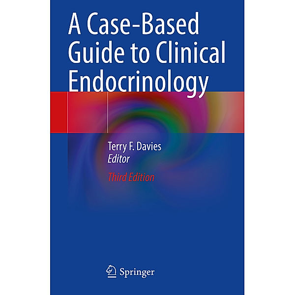 A Case-Based Guide to Clinical Endocrinology