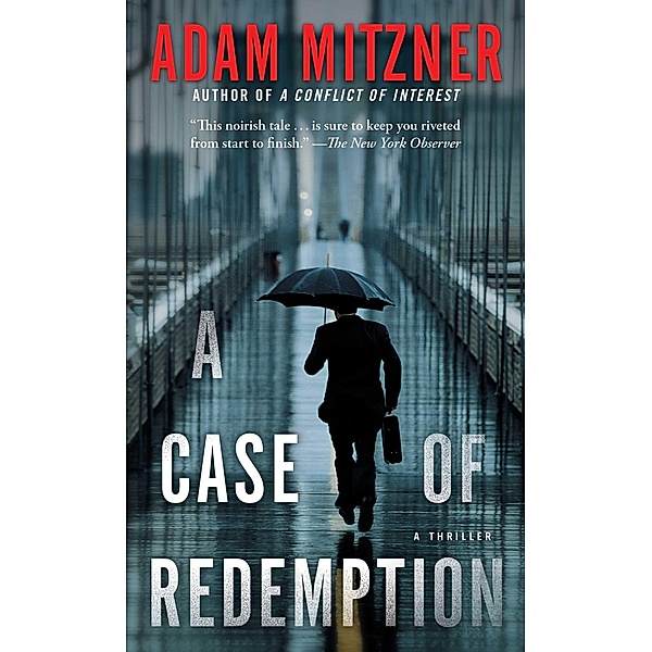 A Case of Redemption, Adam Mitzner