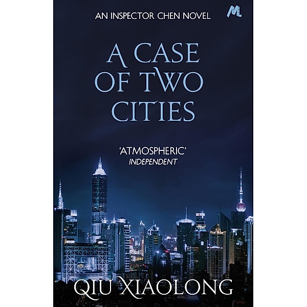 A Case of Two Cities / As heard on Radio 4 Bd.4, Qiu Xiaolong
