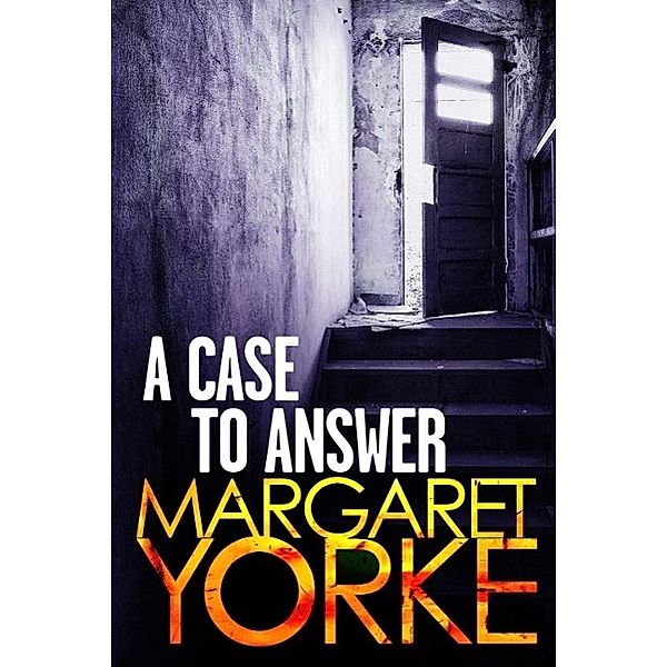 A Case To Answer, Margaret Yorke