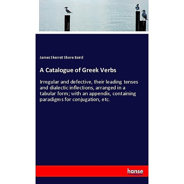 A Catalogue of Greek Verbs, James Skerret Shore Baird