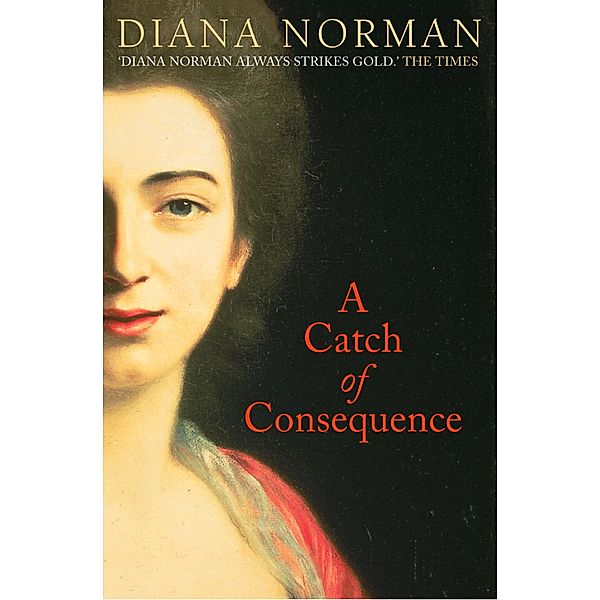 A Catch of Consequence, Diana Norman