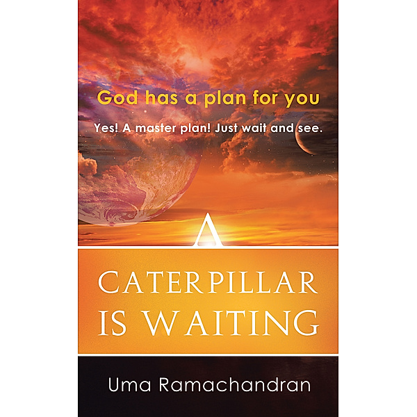 A Caterpillar Is Waiting, Uma Ramachandran