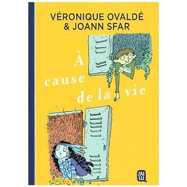 A cause de la vie, Véronique Ovaldé, Joann Sfar