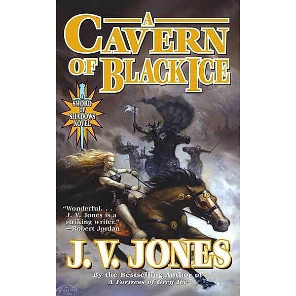 A Cavern of Black Ice / Sword of Shadows Bd.1, J. V. Jones