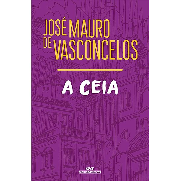 A ceia, José Mauro de Vasconcelos