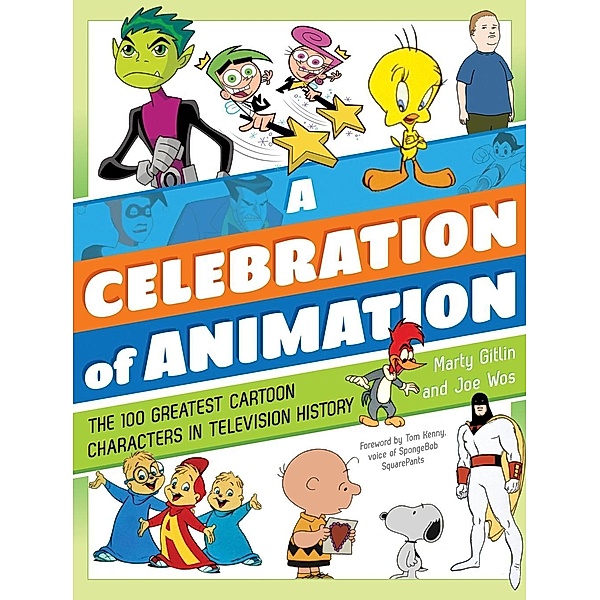 A Celebration of Animation, Martin Gitlin, Joseph Wos