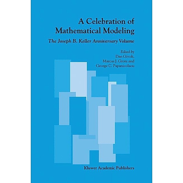 A Celebration of Mathematical Modeling