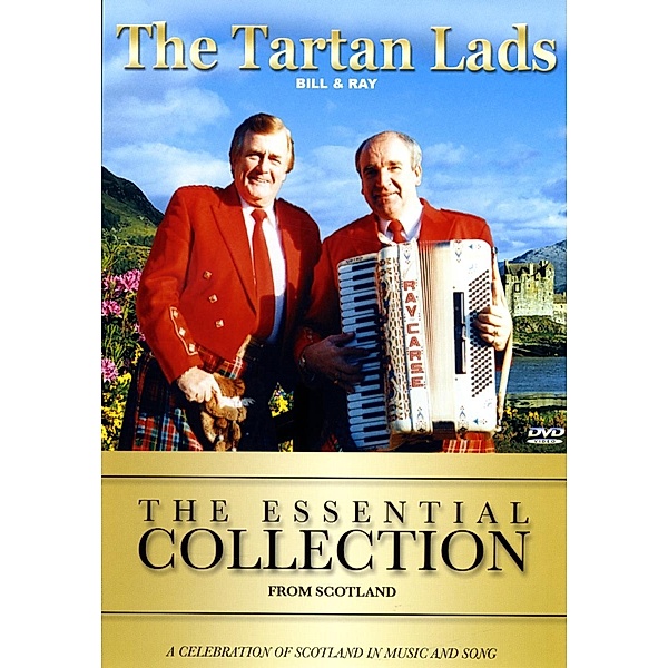 A Celebration Of Scotland In Music And Song, Bill & Ray The Tartan Lads