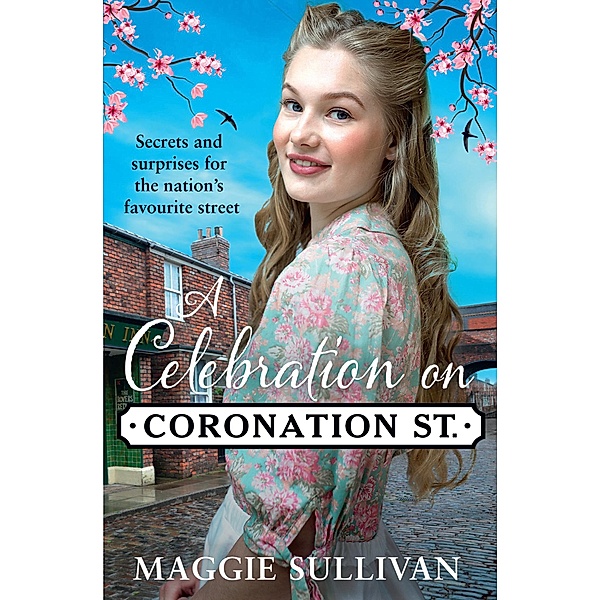 A Celebration on Coronation Street / Coronation Street Bd.6, Maggie Sullivan