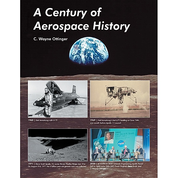 A Century of Aerospace History, C. Wayne Ottinger