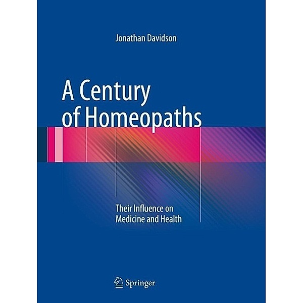 A Century of Homeopaths, Jonathan Davidson