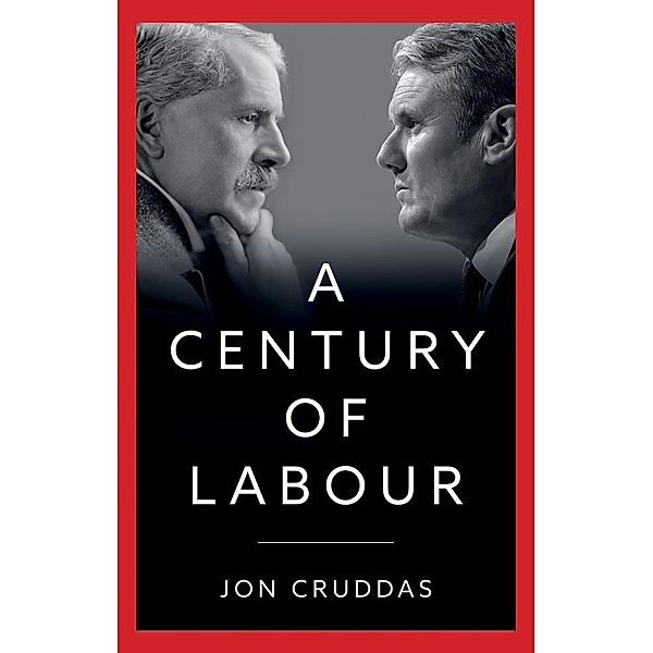 A Century of Labour, Jon Cruddas