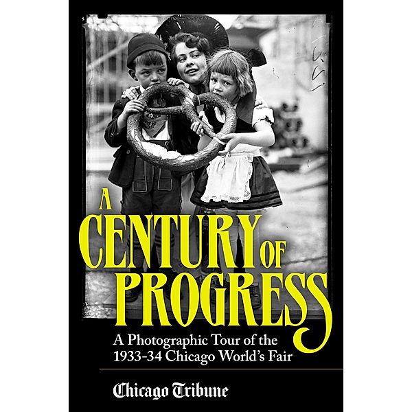 A Century of Progress, Chicago Tribune