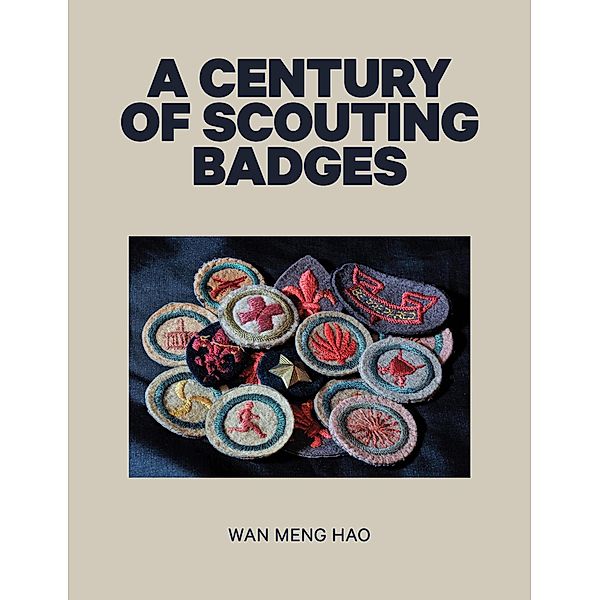 A Century of Scouting Badges, Wan Meng Hao