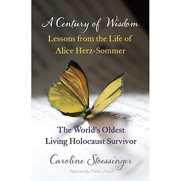 A Century of Wisdom, Caroline Stoessinger