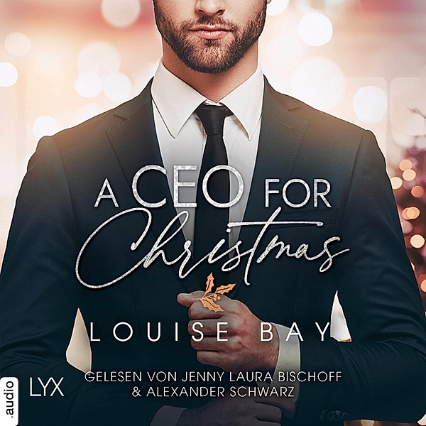 A CEO for Christmas, Louise Bay