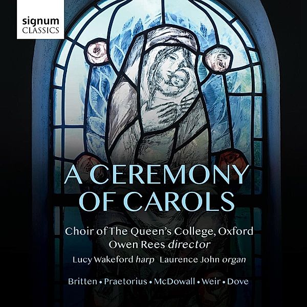 A Ceremony Of Carols, Wakeford, Rees, Oxford Choir of the Queen's College