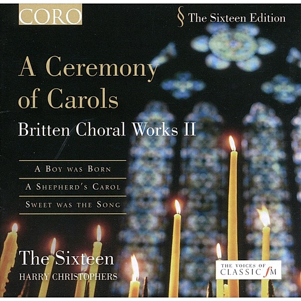 A Ceremony Of Carols-Chorwerke Vol.2, Phillips, Williams, Christophers, The Sixteen