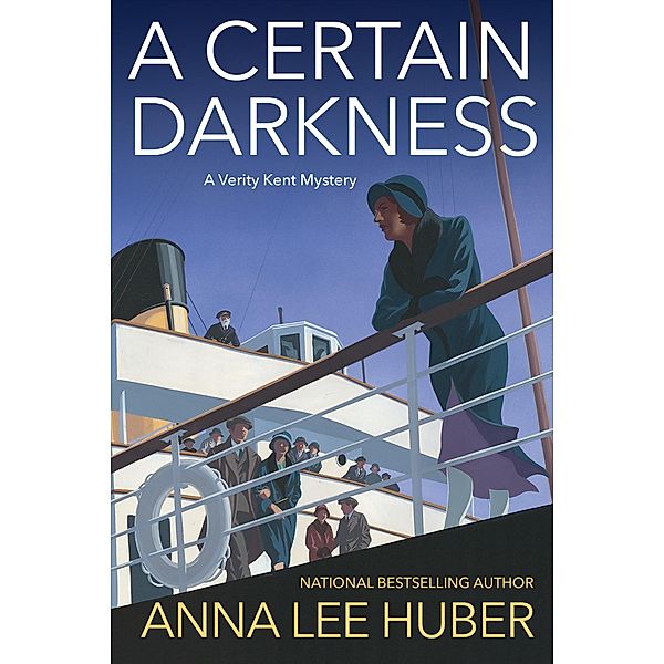 A Certain Darkness / A Verity Kent Mystery Bd.6, Anna Lee Huber