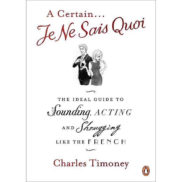 A Certain Je Ne Sais Quoi, Charles Timoney