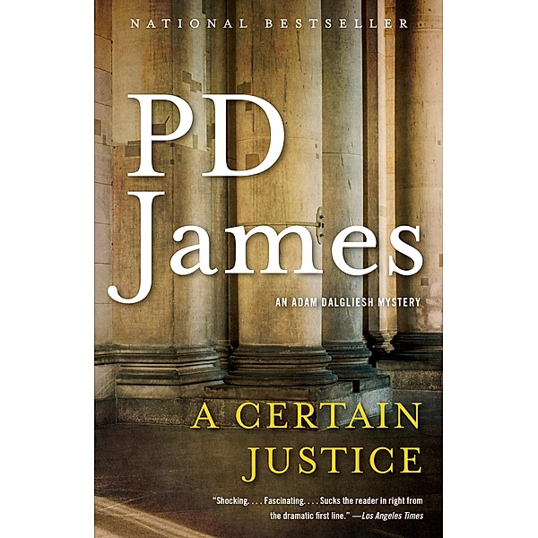 A Certain Justice / Adam Dalgliesh Bd.10, P. D. James